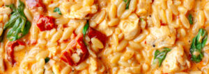 “Marry me” Orzo z kurczakiem
